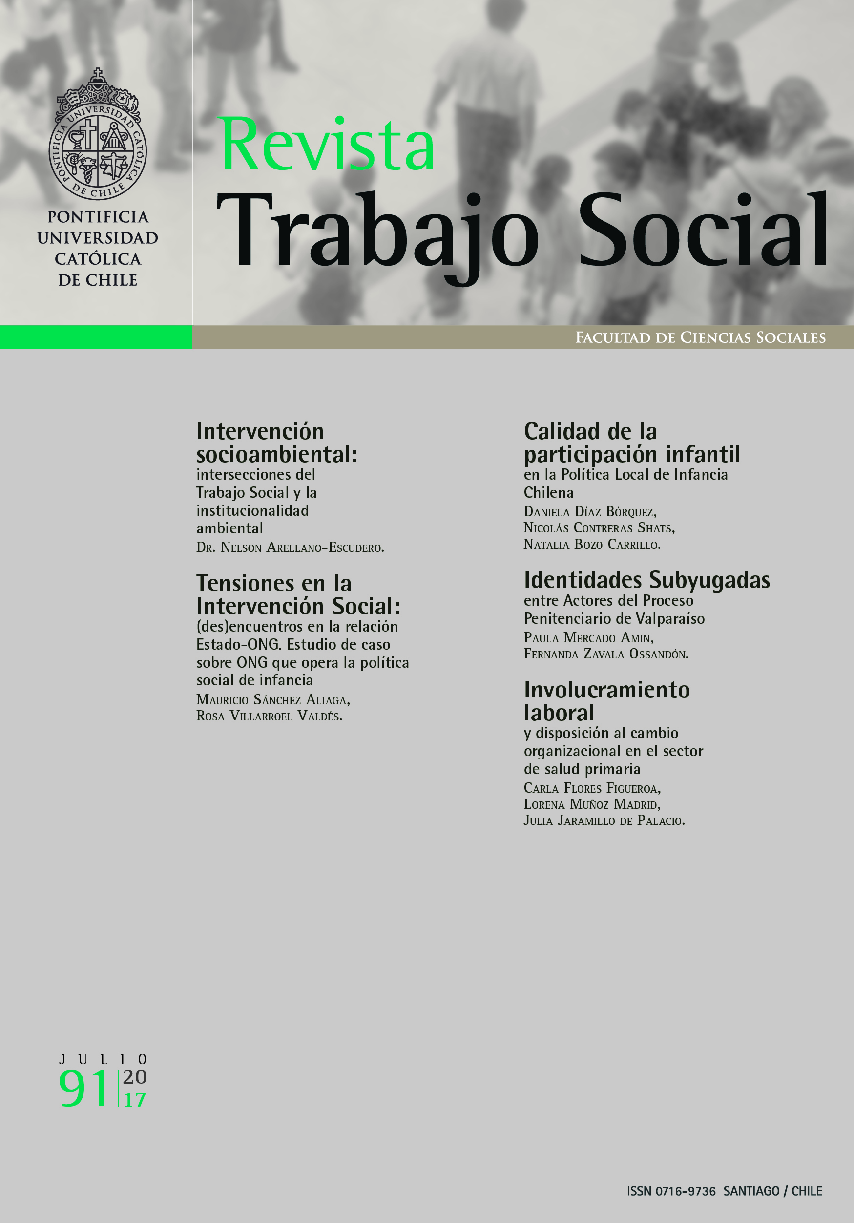 					Ver Núm. 91 (2017): Trabajo Social e Institucionalidad. Julio
				